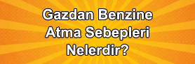 Kendiliğinden Gazdan Benzine Geçme Sorunu