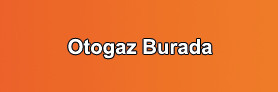 Otogaz  Burada