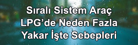 Sıralı Sistem LPG Yakıt Tüketimi