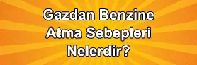 Kendiliğinden Gazdan Benzine Geçme Sorunu