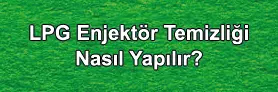 Lpg Enjektör Temizliği