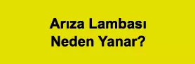 LPG’li Araçlarda Arıza Lambası Neden Yanar?
