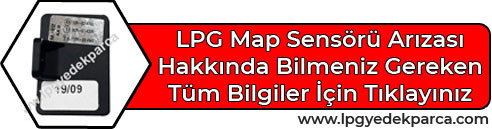 Ecotech LPG Map Sensörü Arızası Hakkında Teknik Bilgiler