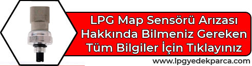 Landirenzo Sensata Map Sensörü Arızası Hakkında Detaylı Bilgiler