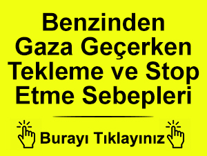 Benzinden Gaza Geçerken Tekleme Ve Stop Etme Sorunları