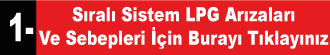 Sıralı Sistem LPG Arızaları Ve Sebepleri