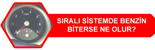 Sıralı Sistemde Benzin Biterse