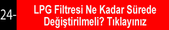 LPG Filtresi Ne Kadar Sürede Değiştirilmeli